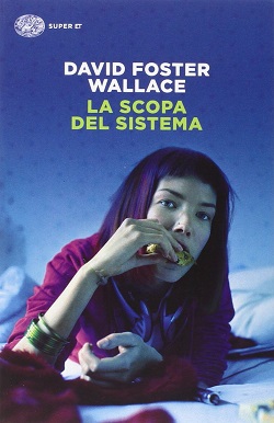 La scopa del sistema di David Foster Wallace