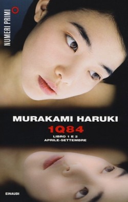 1Q84. Libro 1 e 2. APRILE-SETTEMBRE di Murakami Haruki