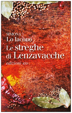 Le streghe di Lenzavacche di Simona Lo Iacono