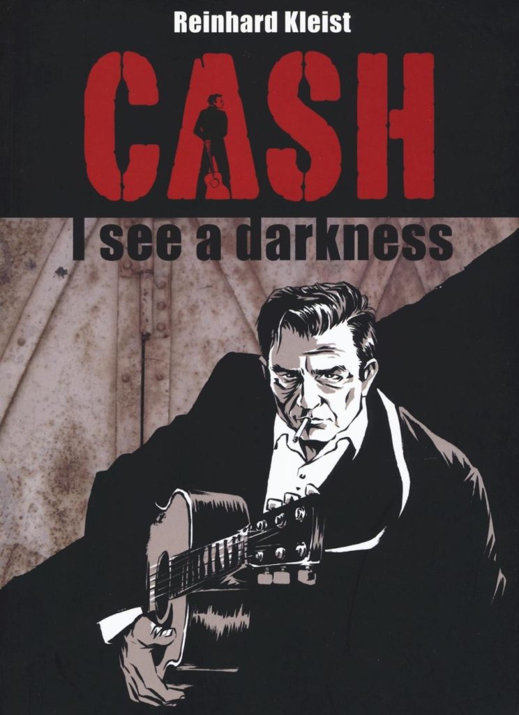 Cash I see a darkness di Reinhard Kleist