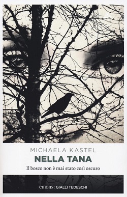 Nella tana di Michaela Kastel