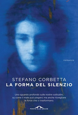 La forma del silenzio di Stefano Corbetta