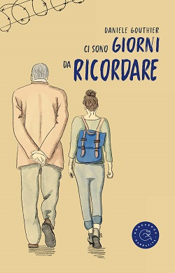 Ci sono giorni da ricordare di Daniele Gouthier